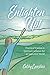 Enlighten Up!: Practical Wisdom & Spiritual Guidance for an Imperfect World