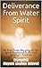Deliverance from Water Spir...