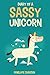 Diary of a Sassy Unicorn: A...