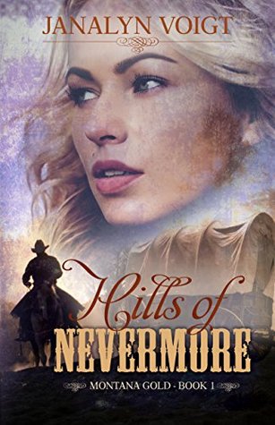 Hills of Nevermore (Montana Gold #1)