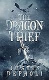 The Dragon Thief (Sorcery and Sin, #1) The Dragon Thief (Sorcery and Sin, #1)