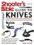 Shooter's Bible Guide to Kn...