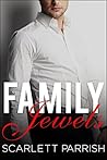 Family Jewels by Scarlett Parrish