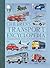 Children's Encyclopedia of Transport : A Comprehensive Look at the World of Transport with Hundreds of Superb Illustrations