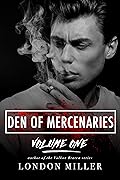Den of Mercenaries: Volume One
