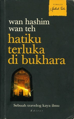 Hatiku Terluka di Bukhara (Paperback)