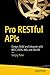 Pro RESTful APIs: Design, Build and Integrate with REST, JSON, XML and JAX-RS