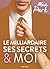 Le milliardaire, ses secrets et moi - 3 (French Edition)