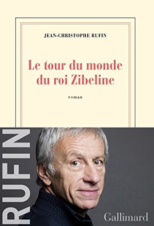 Le tour du monde du roi Zibeline (Kindle Edition)