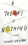 A Theory of Nothing