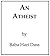 An Atheist (The Spiritual Journey Book 1)