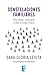 Constelaciones familiares: Para ordenar, comprender y sanar tu propia historia (Spanish Edition)