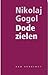 Dode zielen by Nikolai Gogol