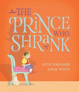 The Prince Who Shrank