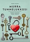 Murra tunnelukkos...
