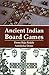 Ancient Indian board games