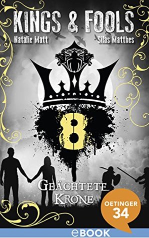 Geächtete Krone (Kings & Fools, #8)