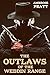 The Outlaws of Weddin Range...