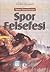 Temel Sorunlarıyla Spor Felsefesi