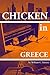 Chicken in Greece: A new man's journey home