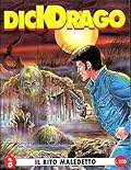 Dick Drago, n. 5: Il rito maledetto