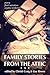 Family Stories from the Attic by Hidden Timber Books