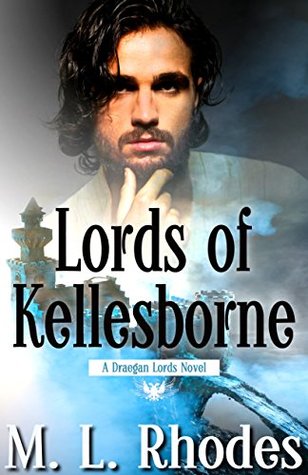 Lords of Kellesborne (The Draegan Lords #2)