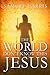 The World Don't Know This JESUS by Samuel Harris