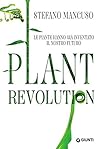 Plant Revolution: Le piante hanno già inventato il nostro futuro (Italian Edition) Book cover for Plant Revolution: Le piante hanno già inventato il nostro futuro (Italian Edition)