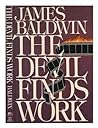 The Devil Finds Work by James Baldwin