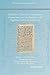 Dadishoʿ Qaṭraya’s 'Compendious Commentary' on 'The Paradise ... by Mario Kozah