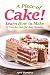 A Piece of Cake!: Learn How...