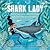 Shark Lady by Jess Keating