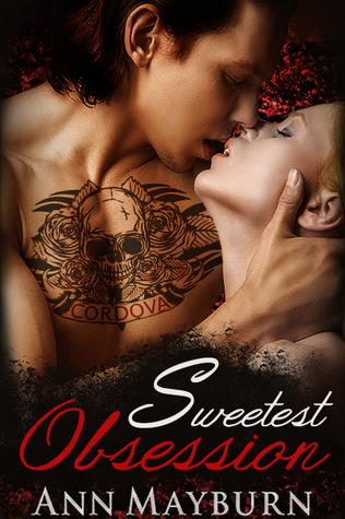 Sweetest Obsession (Cordova Empire, #2)