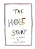 The Hole Story