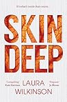 Skin Deep by Laura  Wilkinson