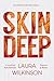 Skin Deep