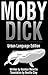 Moby Dick: Urban Language Edition (Remastered Classic Book 1)