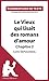 Le Vieux qui lisait des romans d'amour de Luis Sepulveda - Chapitre 2: Commentaire et Analyse de texte (French Edition)