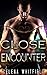 Close Encounter