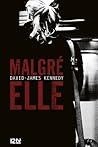 Malgré elle by David-James Kennedy