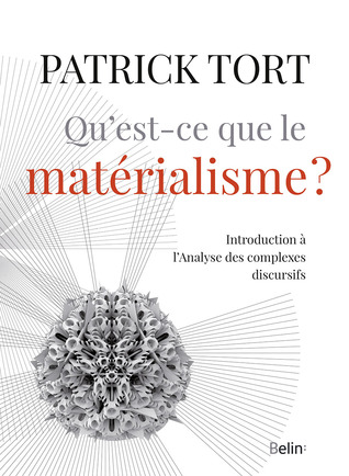 Qu'est-ce que le matérialisme ? Introduction à l'Analyse des complexes discursifs (Paperback)