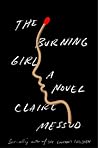 The Burning Girl by Claire Messud