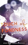 Touch of Fondness by Joy Penny
