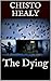 The Dying (Shadow Work Trilogy Book 1)
