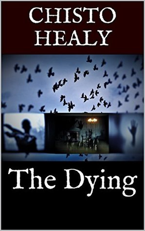 The Dying (Shadow Work Trilogy Book 1)