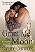Grant Me The Moon (Texas Caprock Tales Book 2)