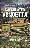 Calculated Vendetta (Love Inspired Suspense)