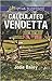 Calculated Vendetta (Love Inspired Suspense)