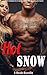 Hot Snow (3 Book Bundle)